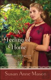 Feeling Of Home (Redemption'S Light Book #3)
