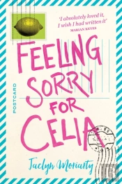Feeling Sorry For Celia