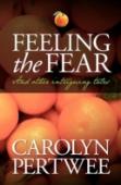 Feeling The Fear