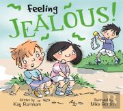Feelings And Emotions: Feeling Jealous