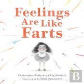 Feelings Are Like Farts