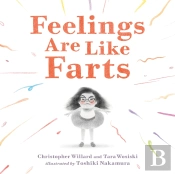 Feelings Are Like Farts