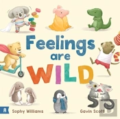 Feelings Are Wild