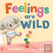 Feelings Are Wild