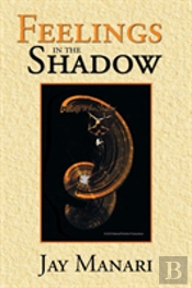 Feelings In The Shadow