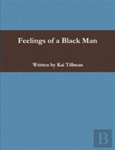 Feelings Of A Black Man