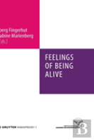 Feelings Of Being Alive
