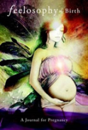 Feelosophy Of Birth