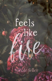 Feels Like Fire