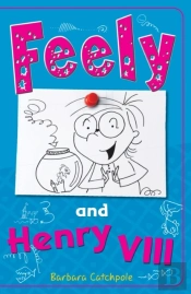 Feely And Henry Viii