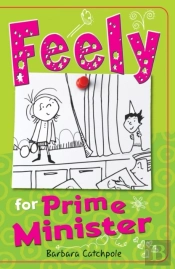 Feely For Prime Minister
