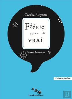 Bertrand.pt - Féérie Pour De Vrai ; Roman Fantastique