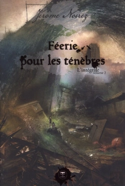 Bertrand.pt - Féerie Pour Les Ténèbres : Intégrale Tome 2
