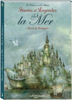 Bertrand.pt - Féeries Et Légendes De La Mer ; Récits De Bretagne