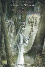 Féeries Et Légendes Des Fantômes