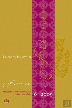 Bertrand.pt - Féeries T.6 ; Le Conte, Les Savoirs (Édition 2009)