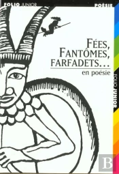 Fées, Fantômes Et Farfadets