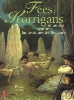 Bertrand.pt - Fees, Korrigans,Autres Creatures Fantastiques Bretagne