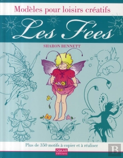 Bertrand.pt - Fées ; Modèles Pour Les Loisirs Créatifs