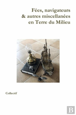 Bertrand.pt - Fées, Navigateurs & Autres Miscellanées En Terre Du Milieu