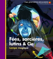 Fées, Sorcières, Lutins & Cie