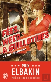 Fees, Weed Et Guillotines