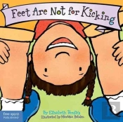 Feet Are Not For Kicking Board Book