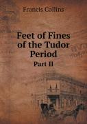 Feet Of Fines Of The Tudor Period Part Ii