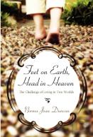 Feet On Earth, Head In Heaven