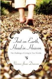 Feet On Earth, Head In Heaven
