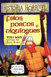 Feios, Porcos e Viquingues