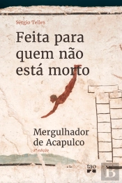Feita Para Quem Não Está Morto