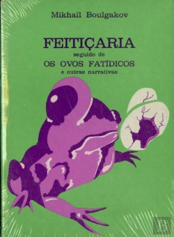 Bertrand.pt - Feitiçaria seguido de Os Ovos Fatídicos e Outras Narrativas