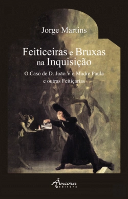 Bertrand.pt - Feiticeiras e Bruxas na Inquisição
