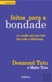 Feitos Para a Bondade