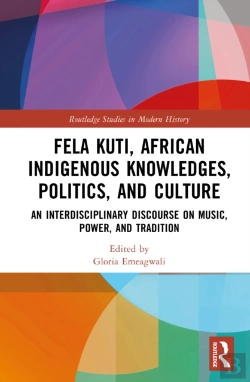 Bertrand.pt - Fela Kuti, African Indigenous Knowledges, Politics, And Culture