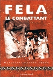 Fela Le Combattant