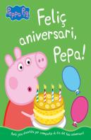 Feliç Aniversari, Pepa! (Un Conte De La Porqueta Pepa)