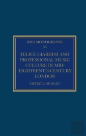 Felice Giardini And Professional Music Culture In Mid-Eighteenth-Century London