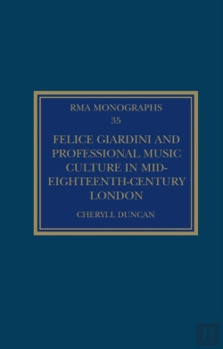 Bertrand.pt - Felice Giardini And Professional Music Culture In Mid-Eighteenth-Century London