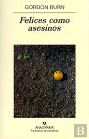 Felices Como Asesinos