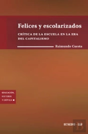 Felices Y Escolarizados