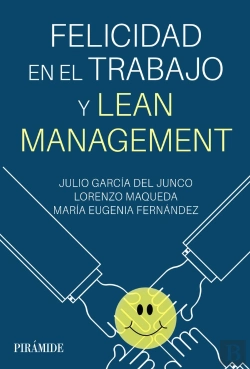 Bertrand.pt - Felicidad En El Trabajo Y Lean Management
