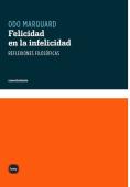Felicidad En La Infelicidad