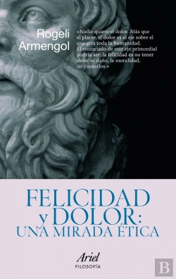 Bertrand.pt - Felicidad Y Dolor: Una Mirada Ética