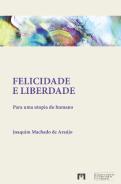 Felicidade e Liberdade
