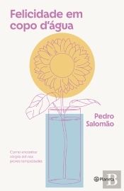 Felicidade Em Copo D'Água