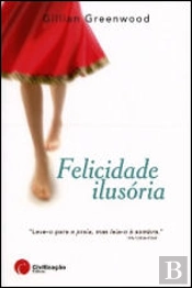 Felicidade Ilusória