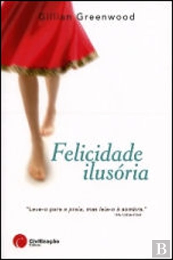 Bertrand.pt - Felicidade Ilusória