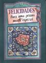 Felicidades para uma Pessoa Muito Especial
